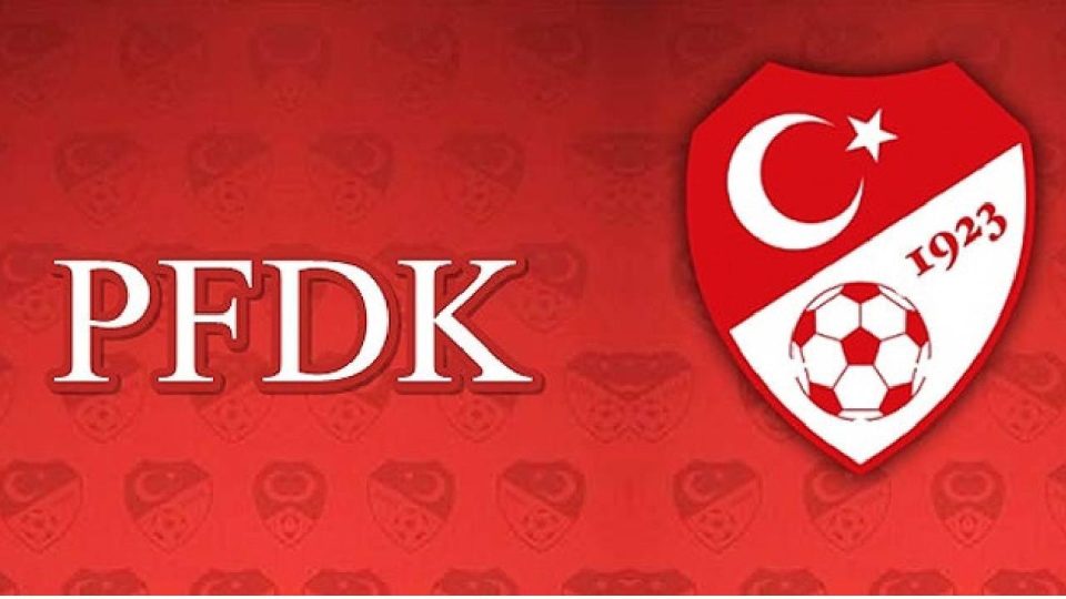 PFDK’dan 7 Süper Lig kulübüne ceza
